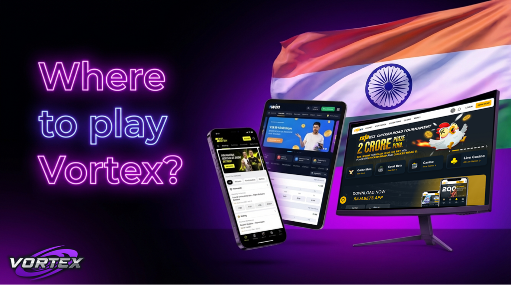 Where to play Vortex Game India